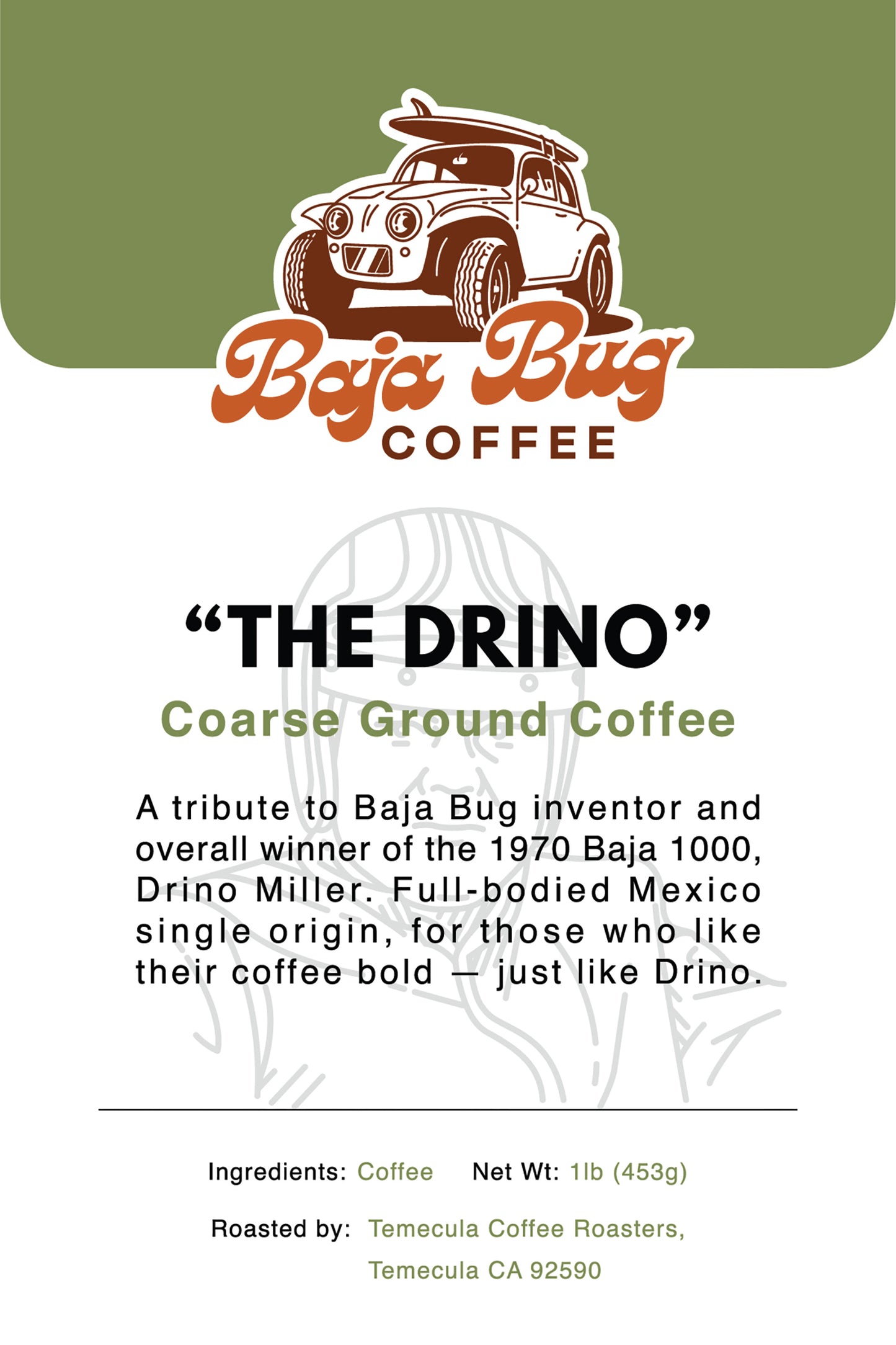 Baja Bug Coffee "The Drino" Single Origin Coffee