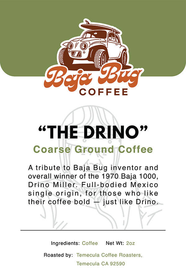 Baja Bug Coffee "The Drino" Single Origin Coffee
